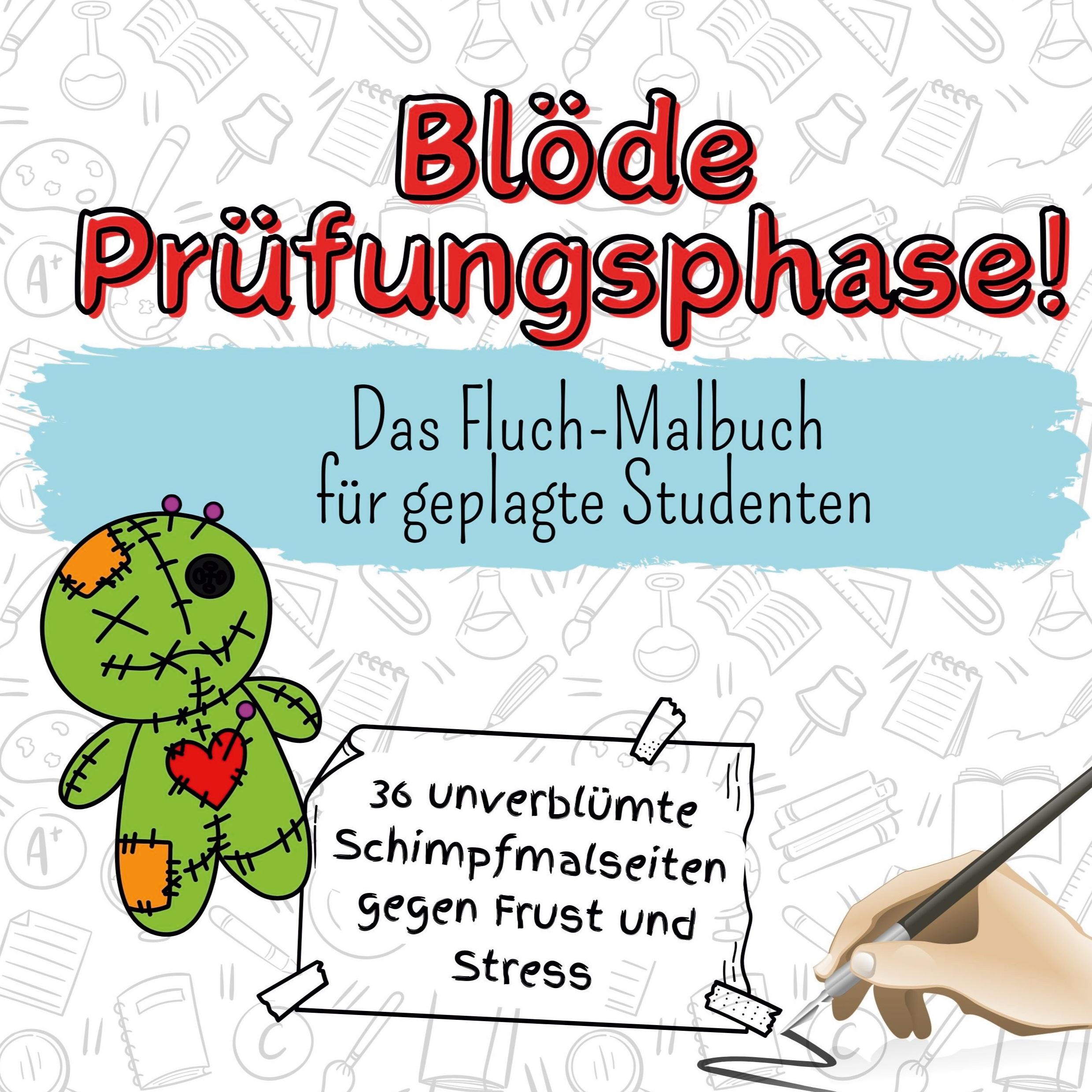 Vorderes Coverbild Blöde Prüfungsphase!