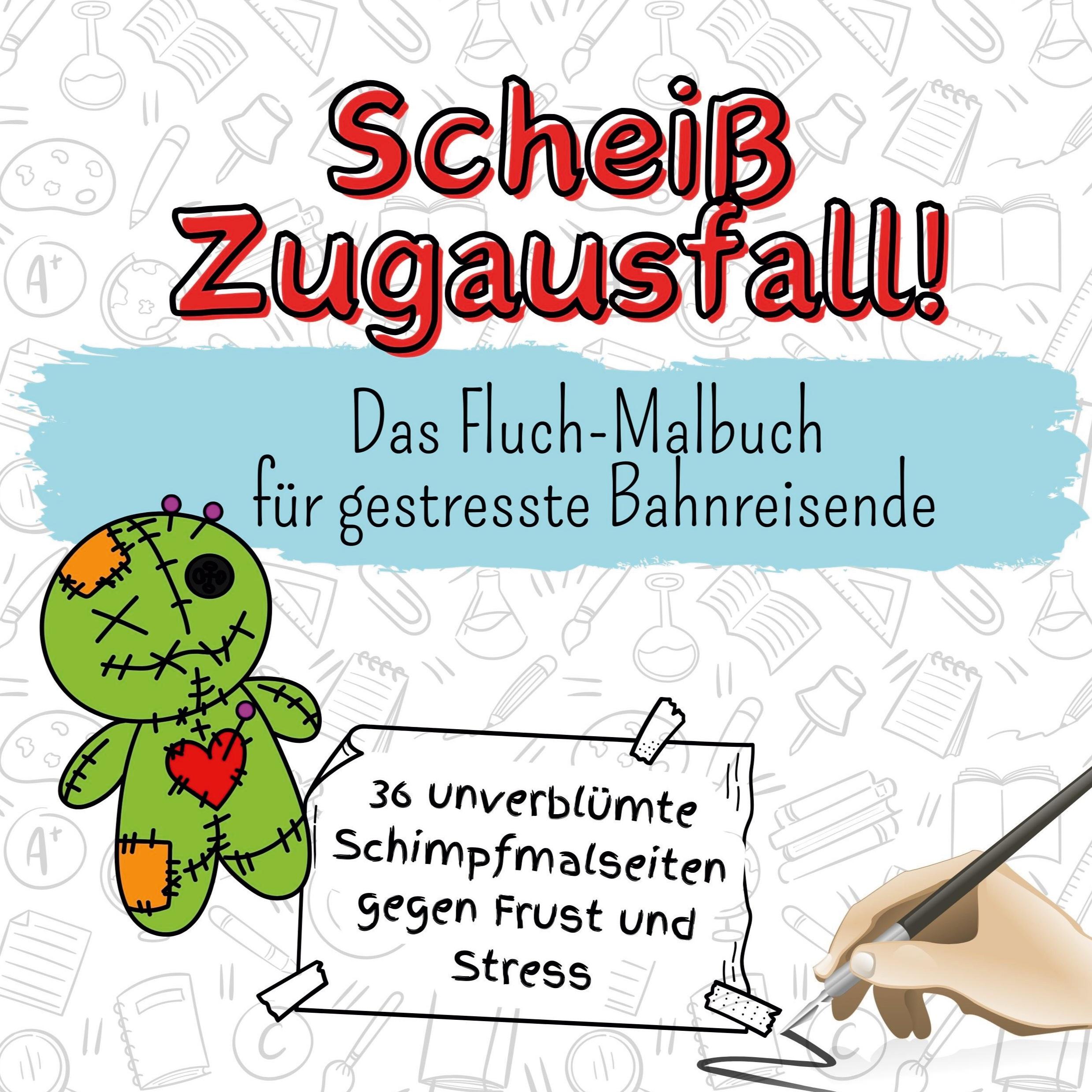 Vorderes Coverbild Scheiß Zugausfall!