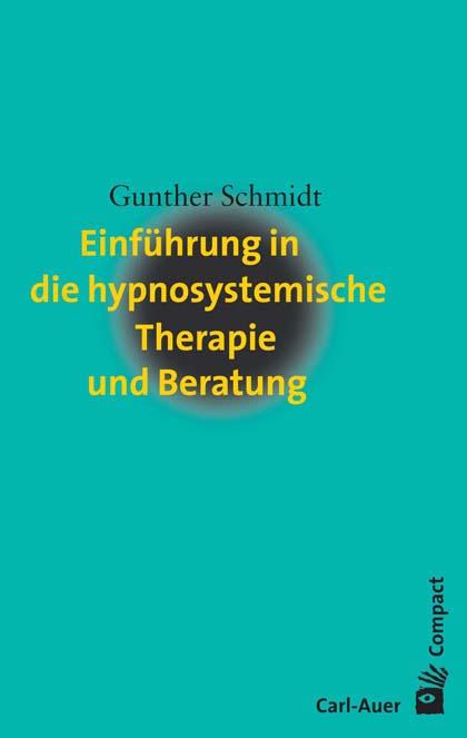 Vorderes Coverbild Einführung in die hypnosystemische Therapie und Beratung