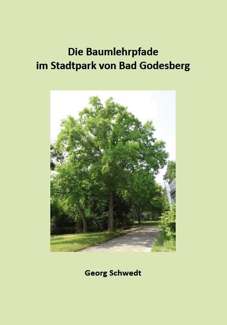 Vorderes Coverbild Die Baumlehrpfade im Stadtpark Bad Godesberg