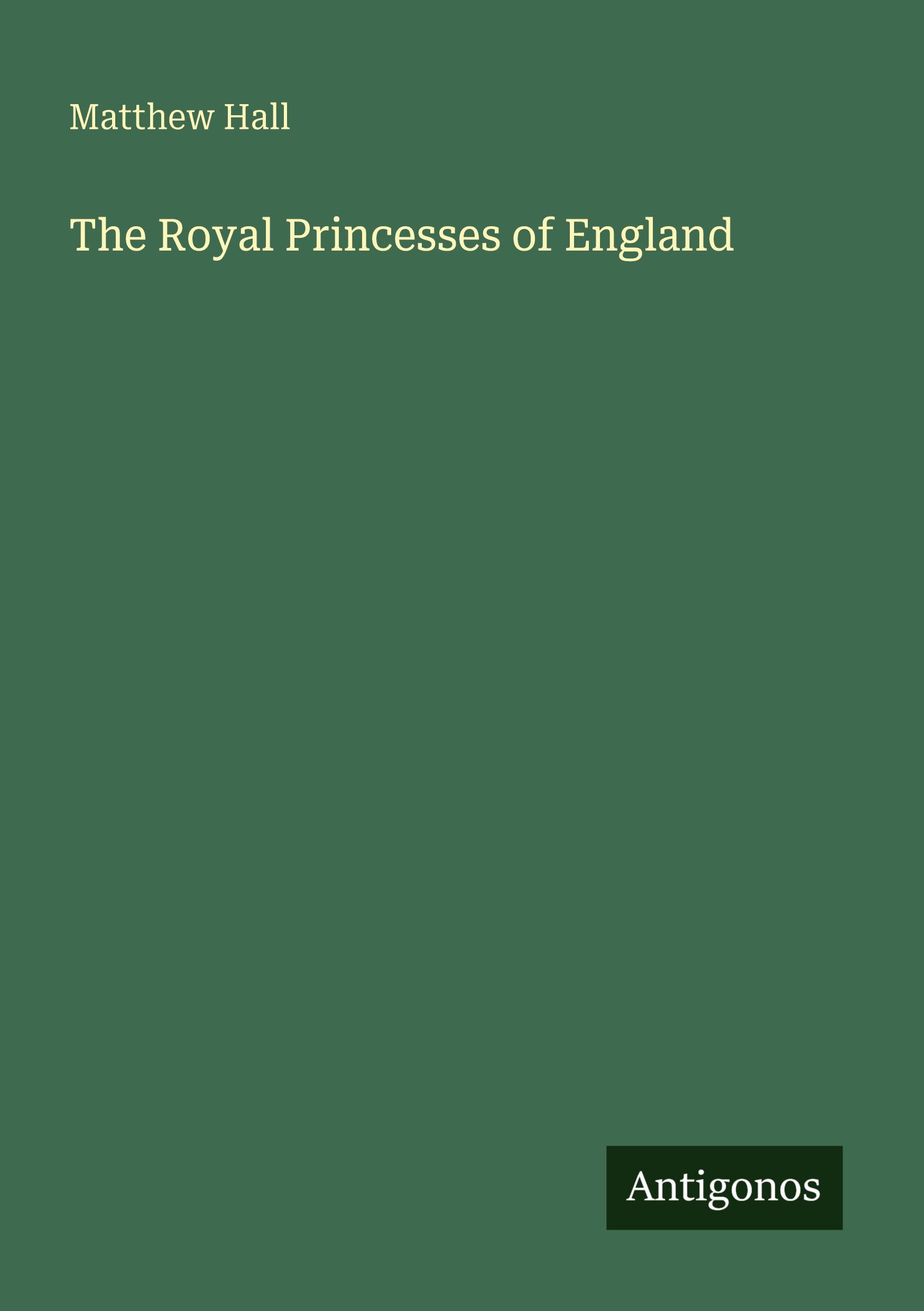 Vorderes Coverbild The Royal Princesses of England