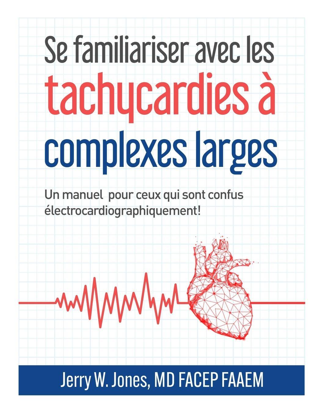 Vorderes Coverbild Se familiariser avec les tachycardies à complexes QRS larges