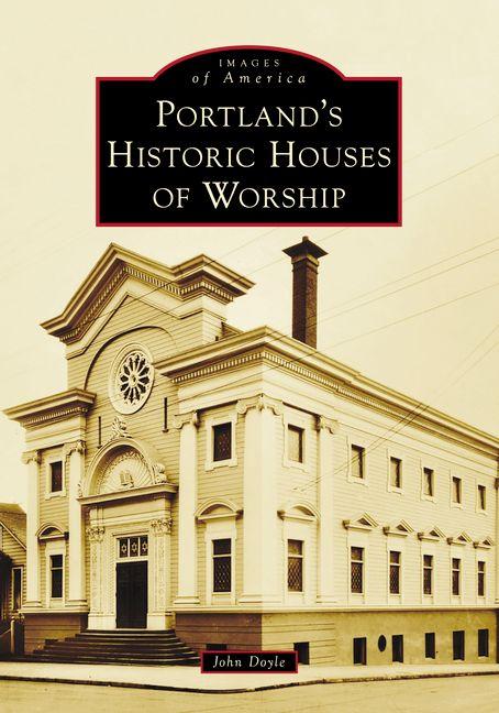 Vorderes Coverbild Portland's Historic Houses of Worship