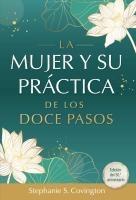 Vorderes Coverbild La Mujer Y Su Practica de Los Doce Pasos
