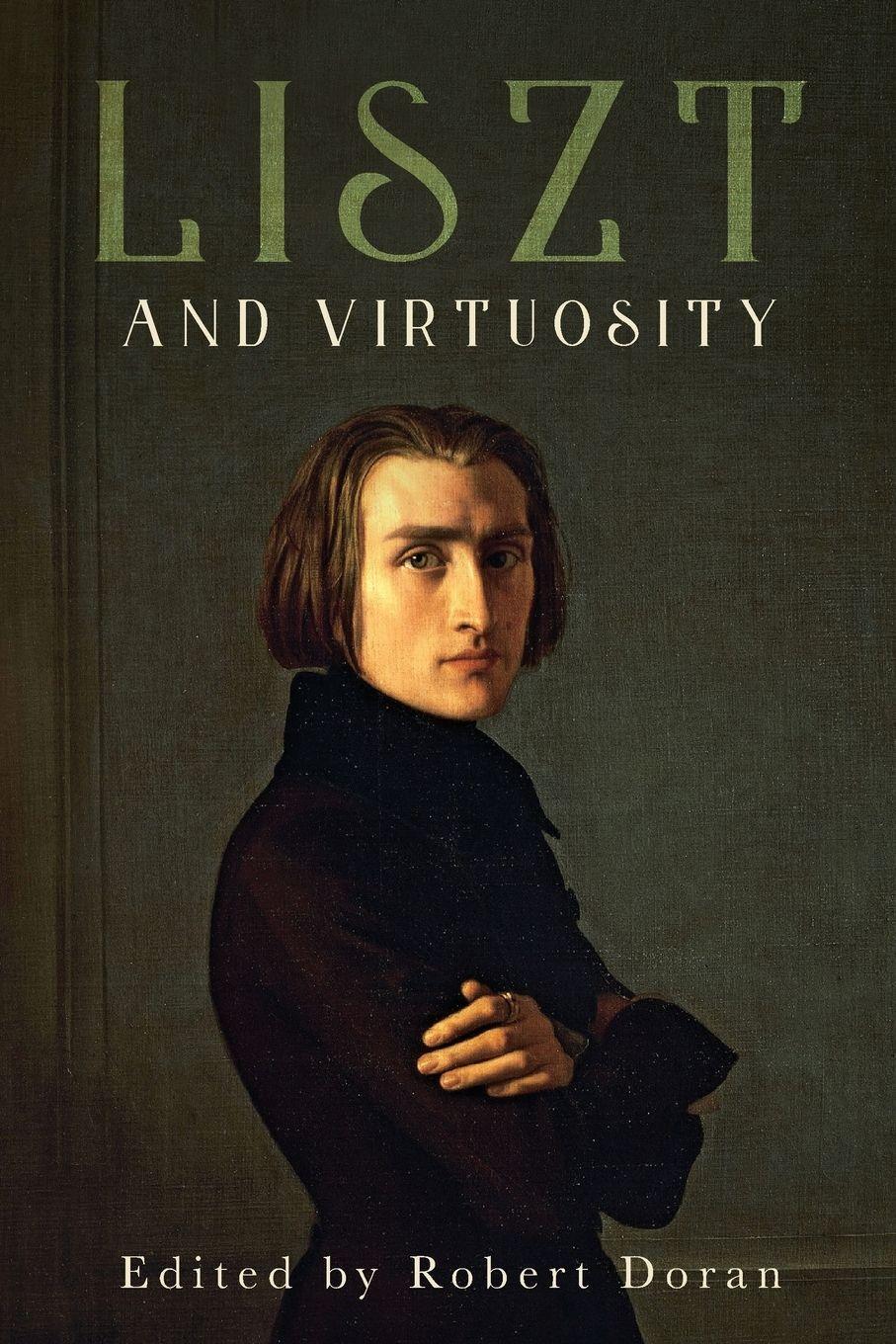 Vorderes Coverbild Liszt and Virtuosity