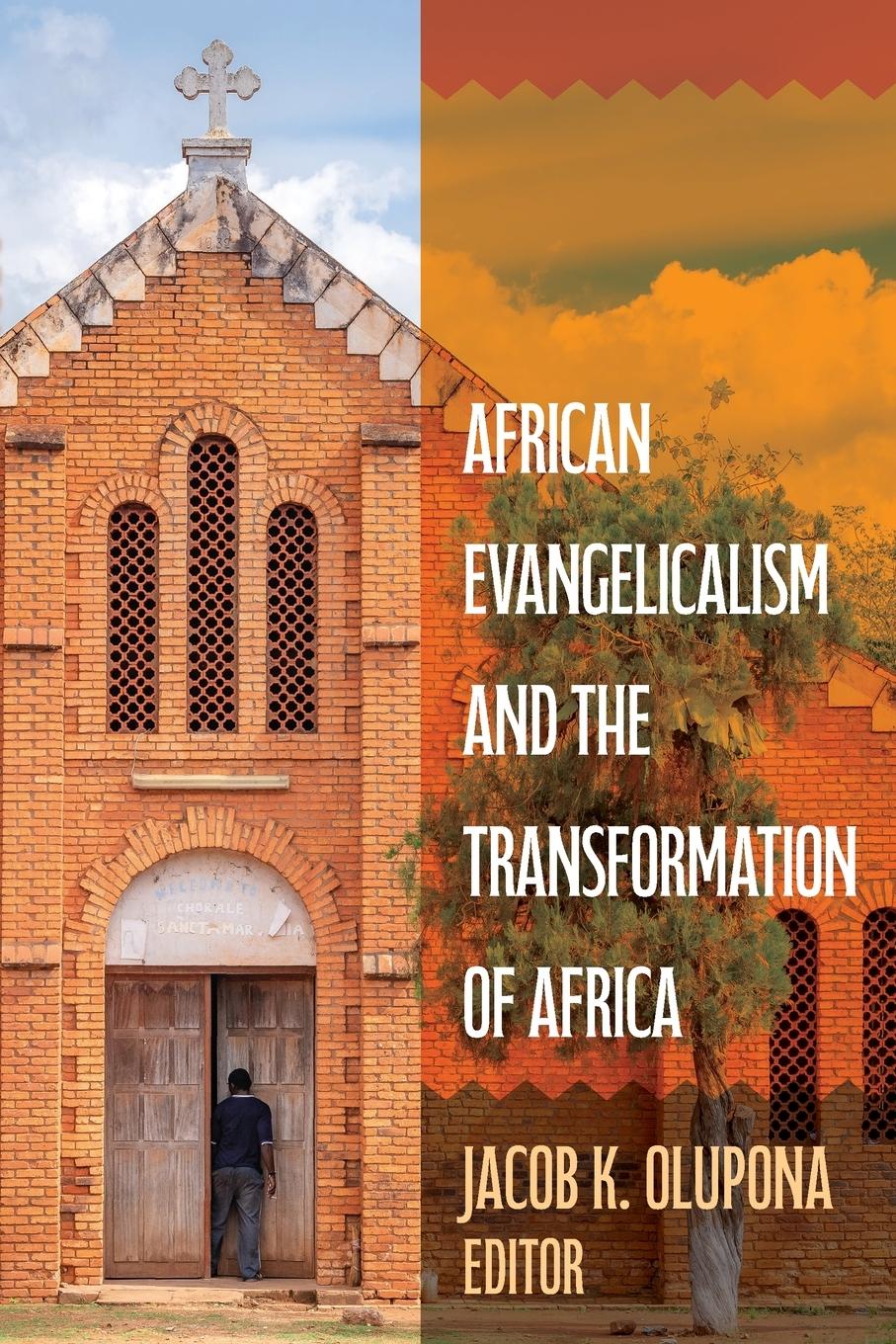 Vorderes Coverbild African Evangelicalism and the Transformation of Africa