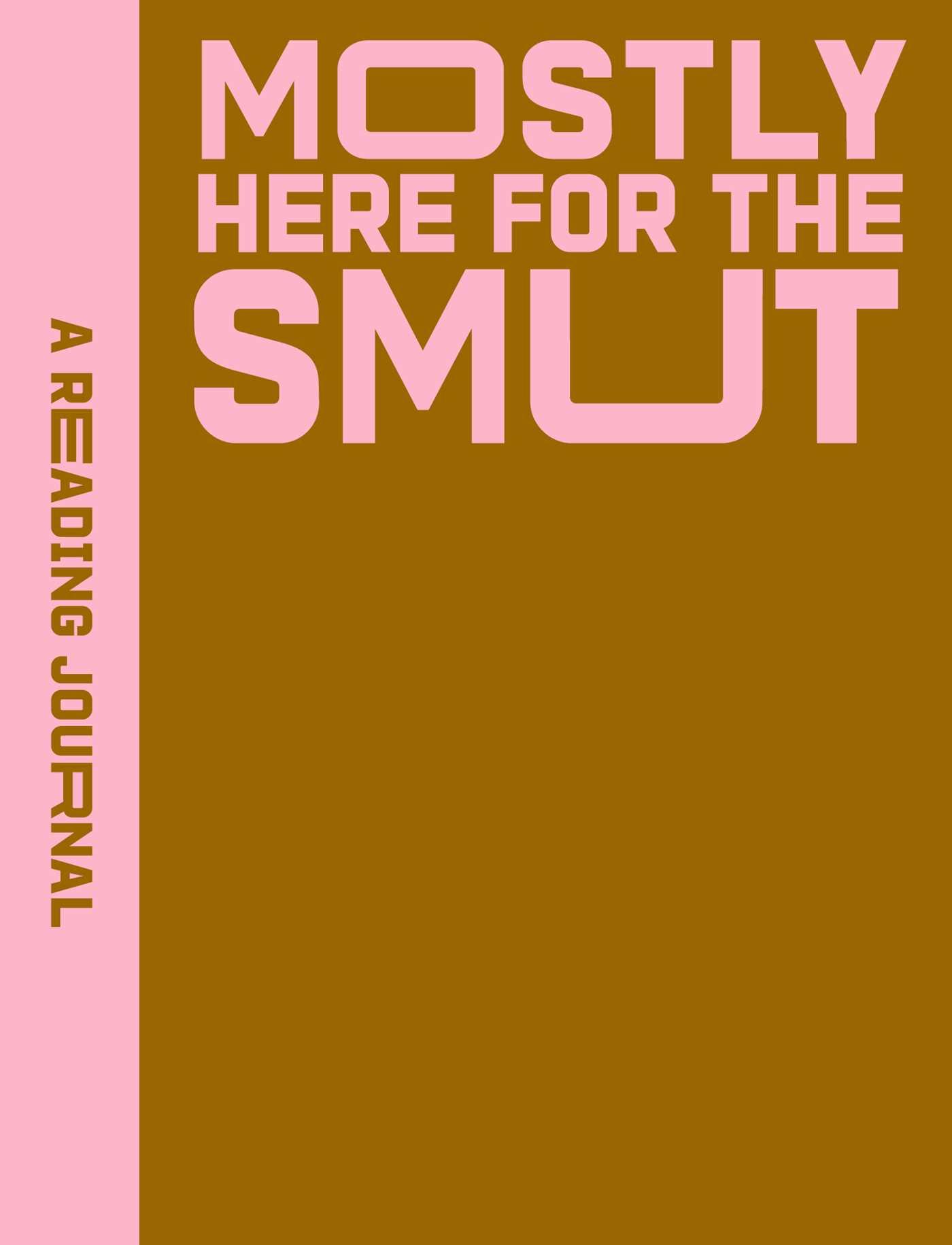 Vorderes Coverbild A Reading Journal: Mostly Here for the Smut