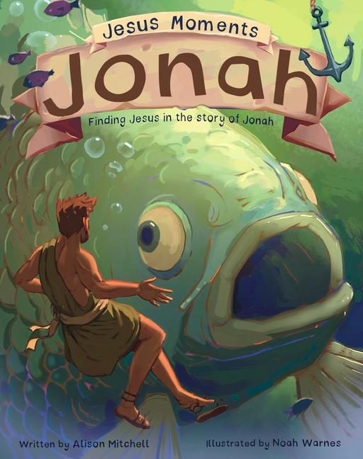 Vorderes Coverbild Jesus Moments: Jonah