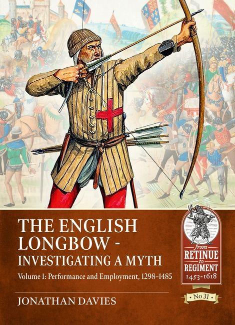Vorderes Coverbild The English Longbow - Investigating a myth Volume 1