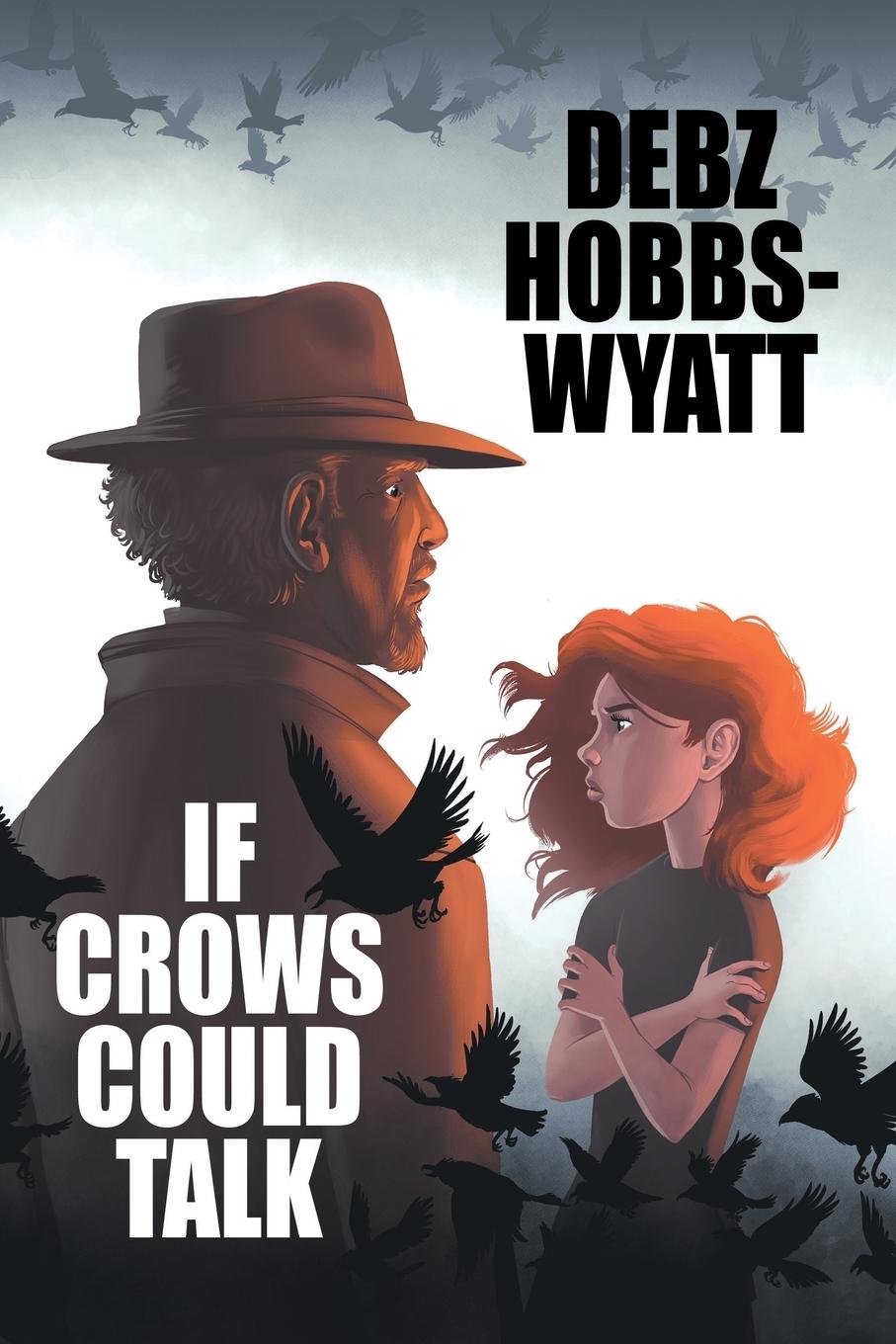 Vorderes Coverbild If Crows Could Talk