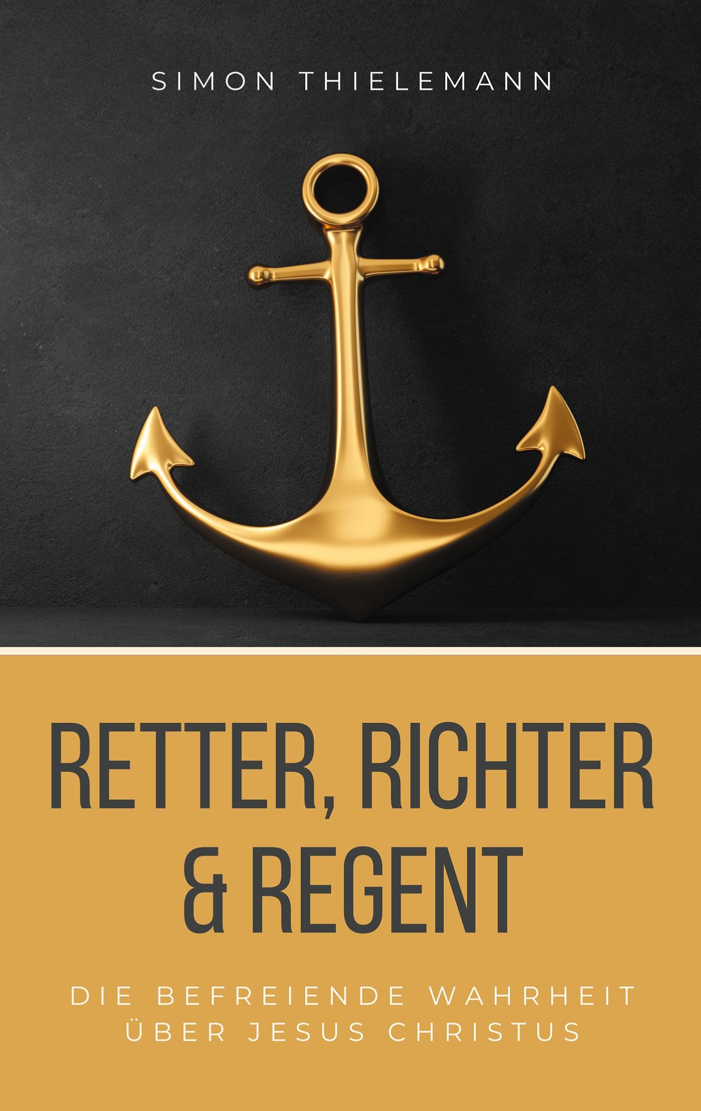 Vorderes Coverbild Retter, Richter & Regent