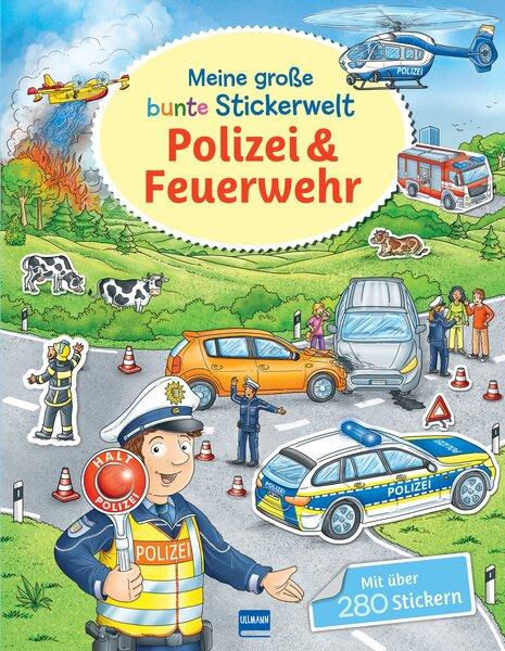 Vorderes Coverbild Meine große bunte Stickerwelt - Polizei und Feuerwehr