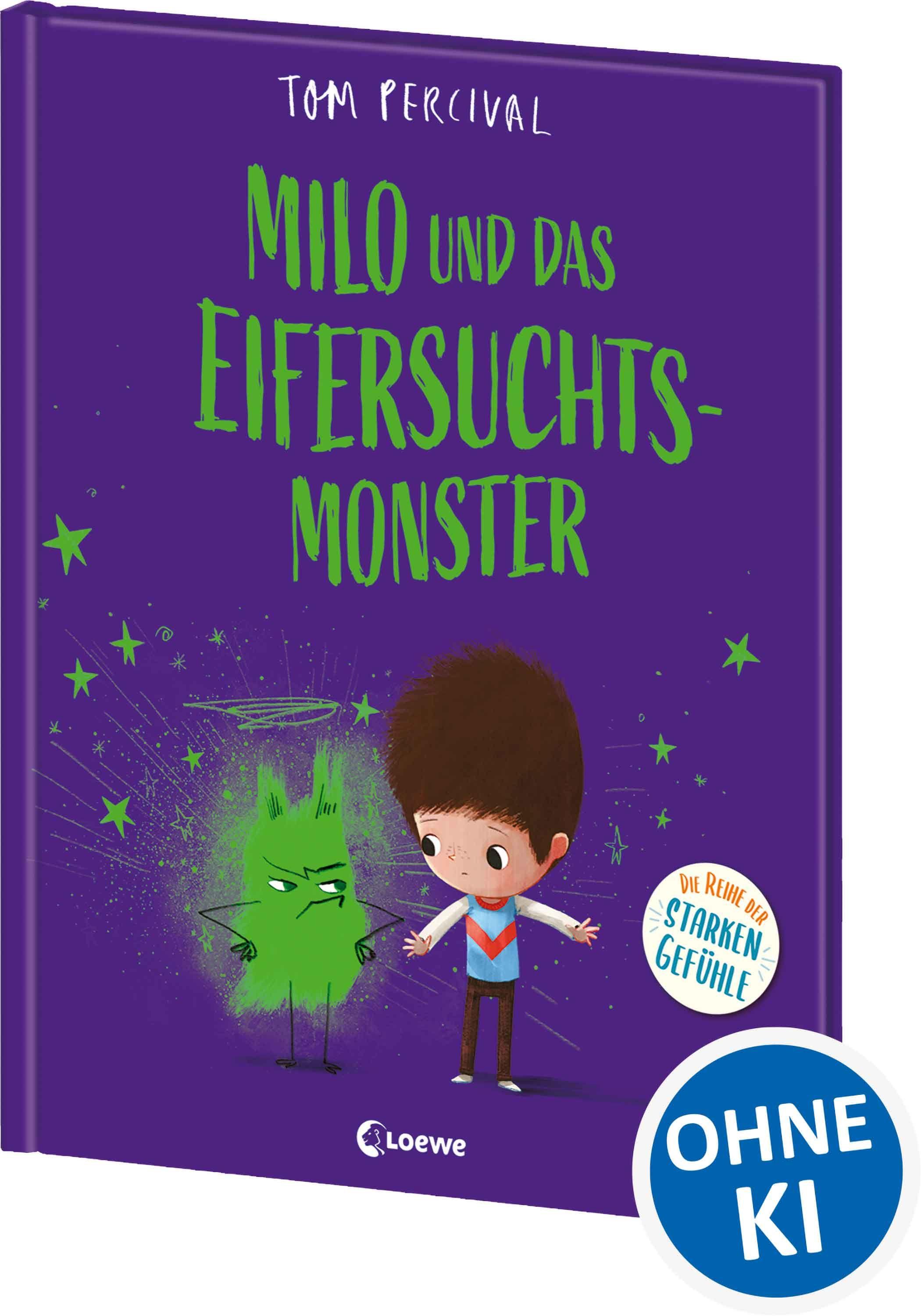 Vorderes Coverbild Milo und das Eifersuchtsmonster (Die Reihe der starken Gefühle)