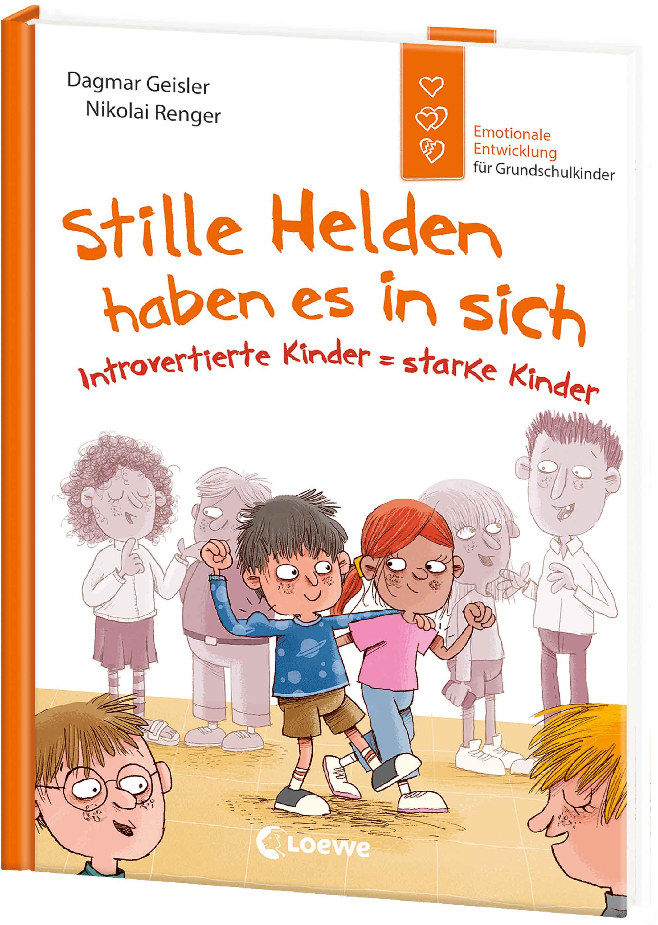 Vorderes Coverbild Stille Helden haben es in sich (Starke Kinder, glückliche Eltern)