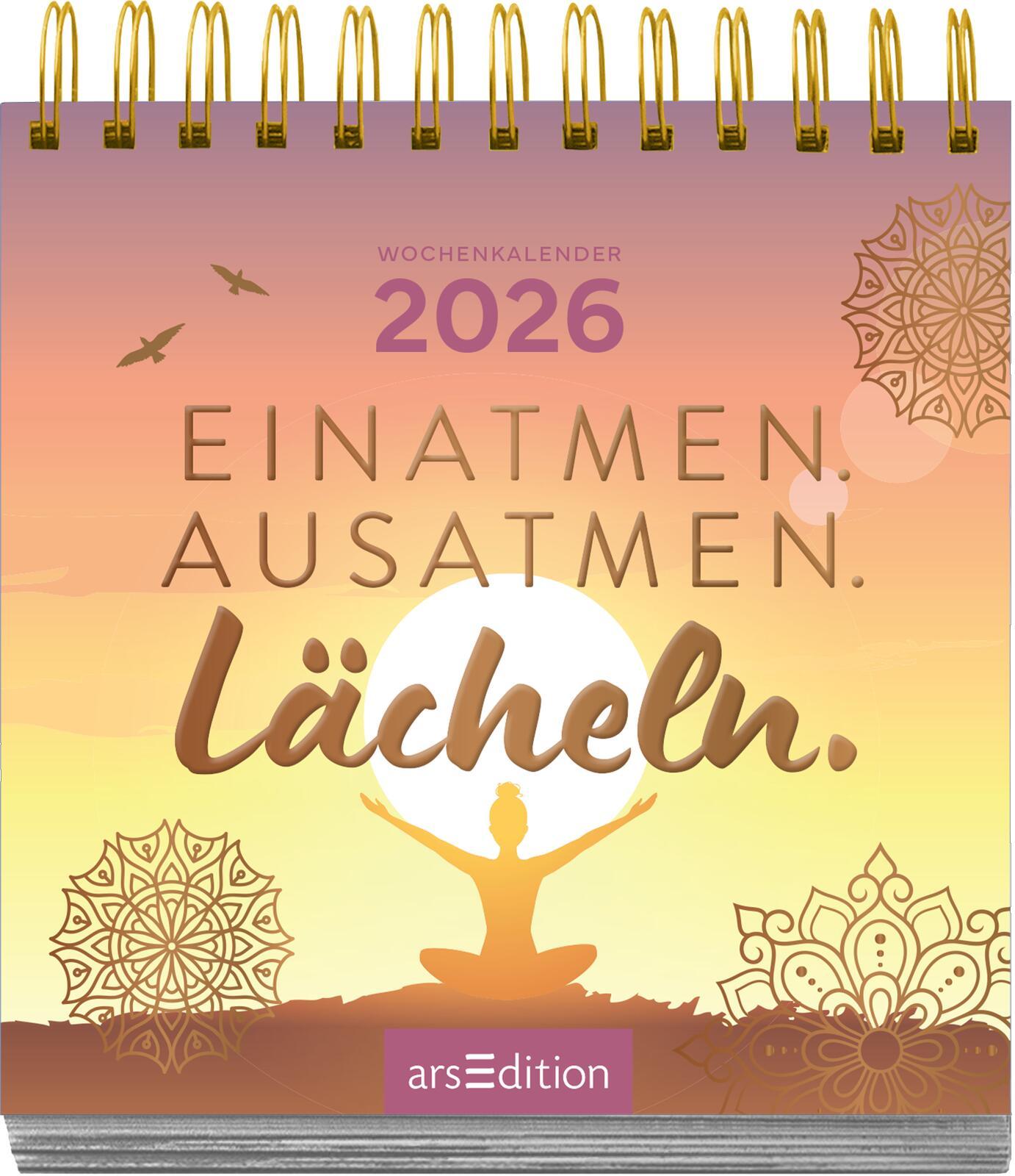 Beispielinhalt (Bild) Mini-Wochenkalender Einatmen. Ausatmen. Lächeln. 2026