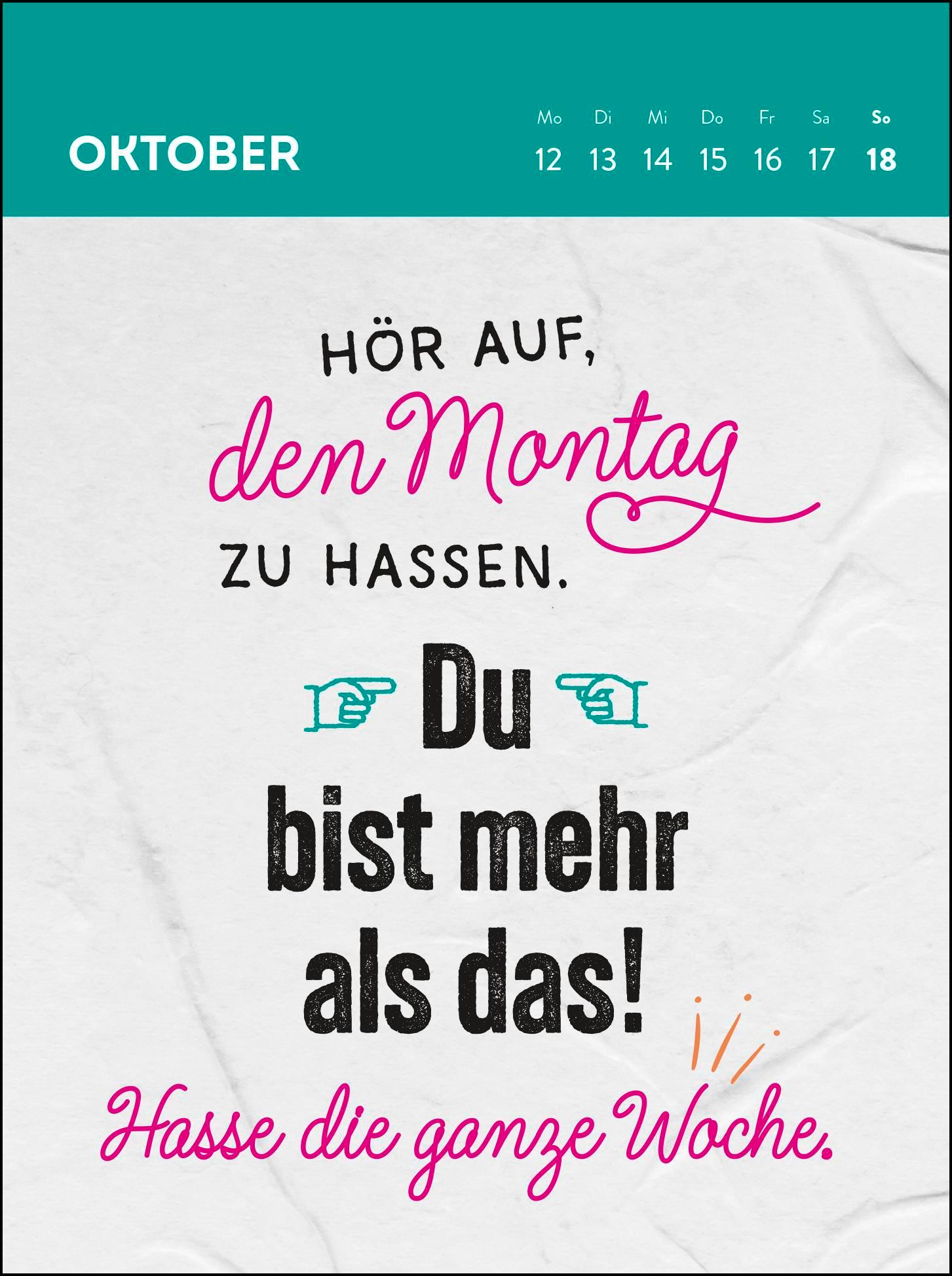 Beispielinhalt (Bild) Wochenkalender 2026: Emotional bin ich heute ganz nah am Mittelfinger gebaut