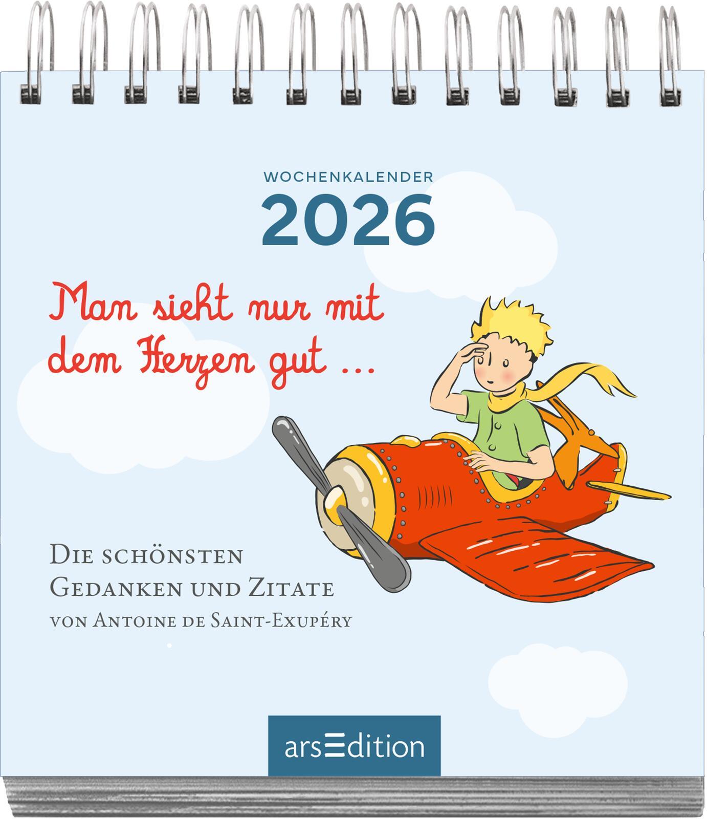 Beispielinhalt (Bild) Mini-Wochenkalender Man sieht nur mit dem Herzen gut ... 2026
