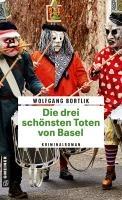 Vorderes Coverbild Die drei schönsten Toten von Basel