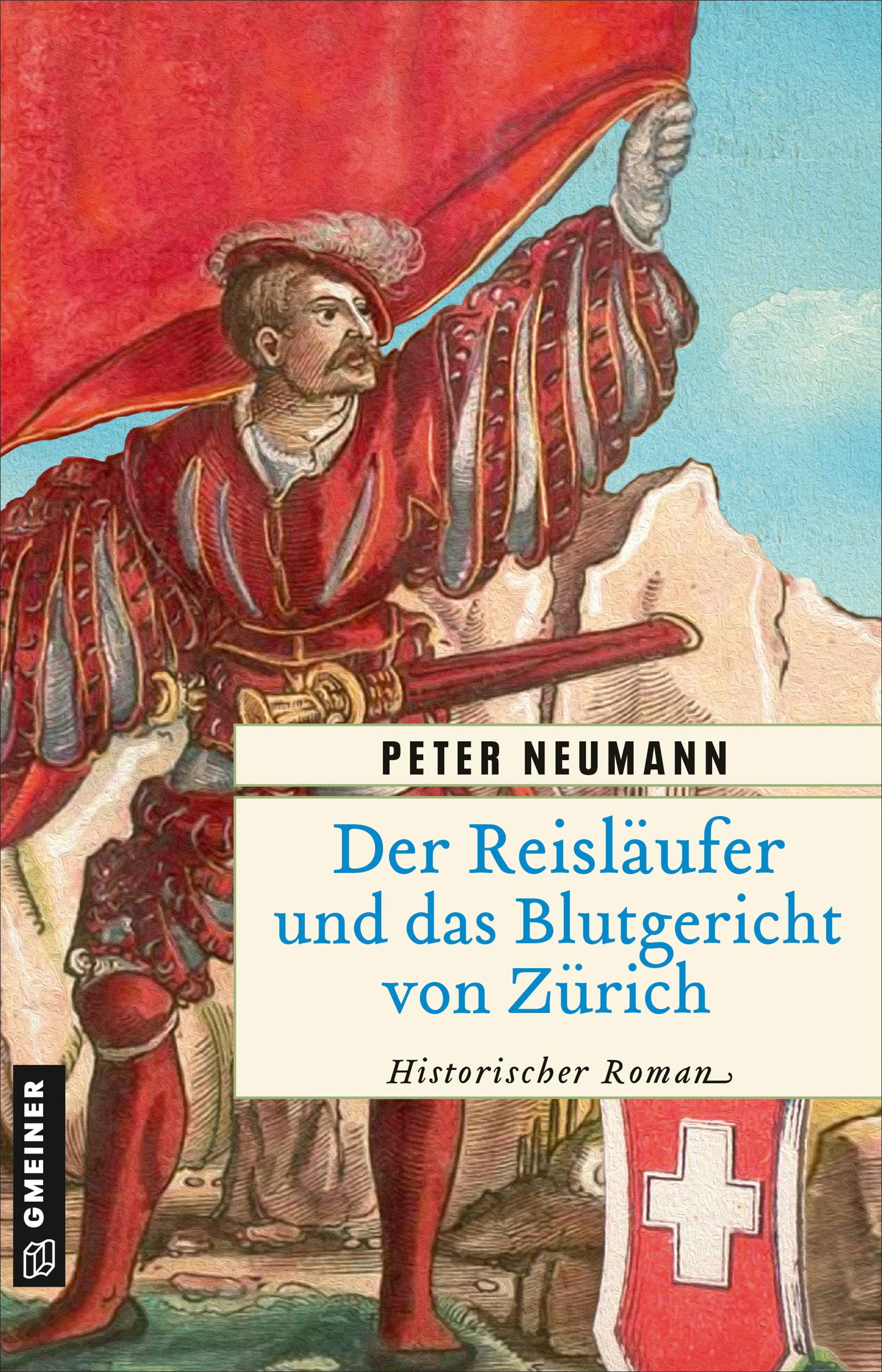 Vorderes Coverbild Der Reisläufer und das Blutgericht von Zürich