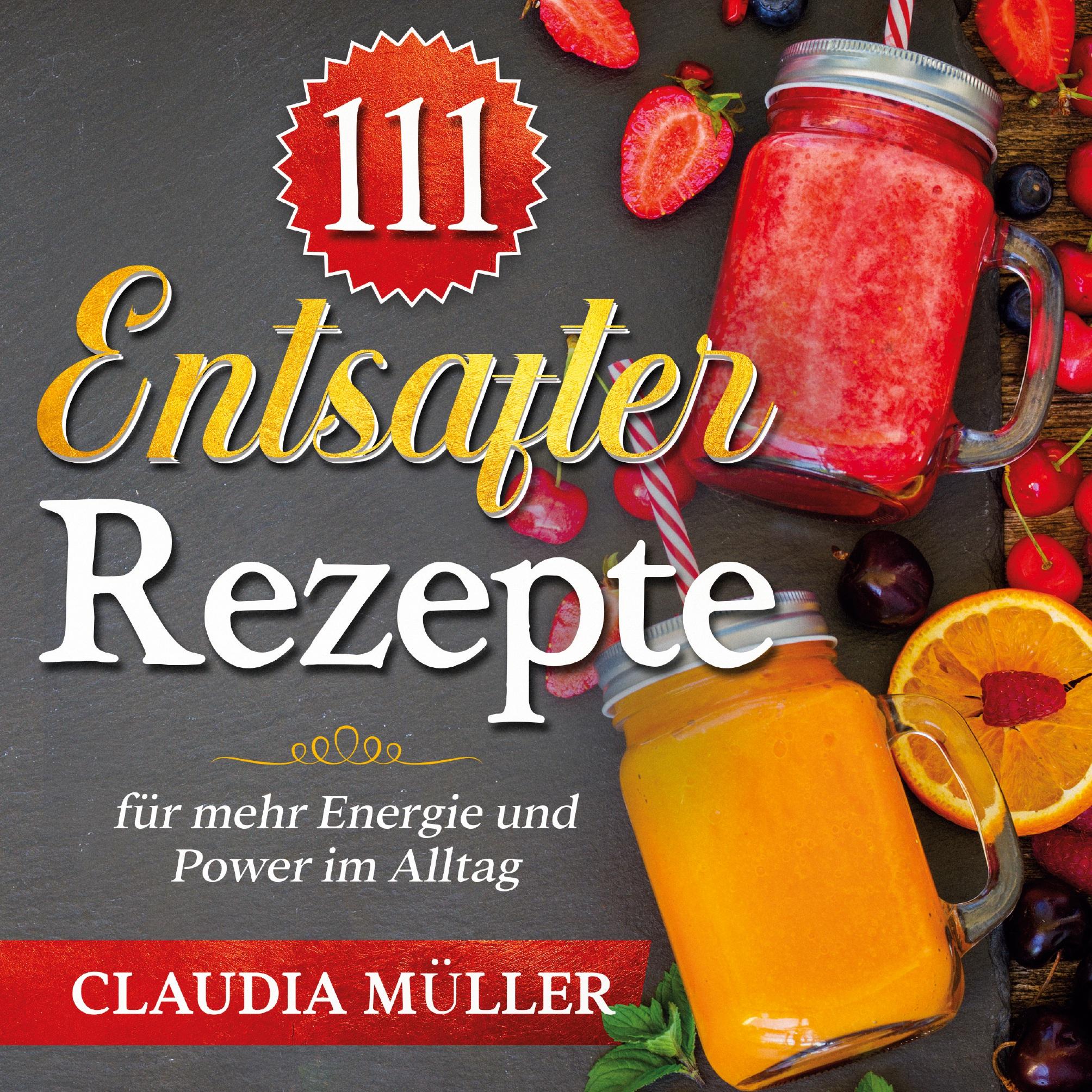 Vorderes Coverbild 111 Entsafter Rezepte