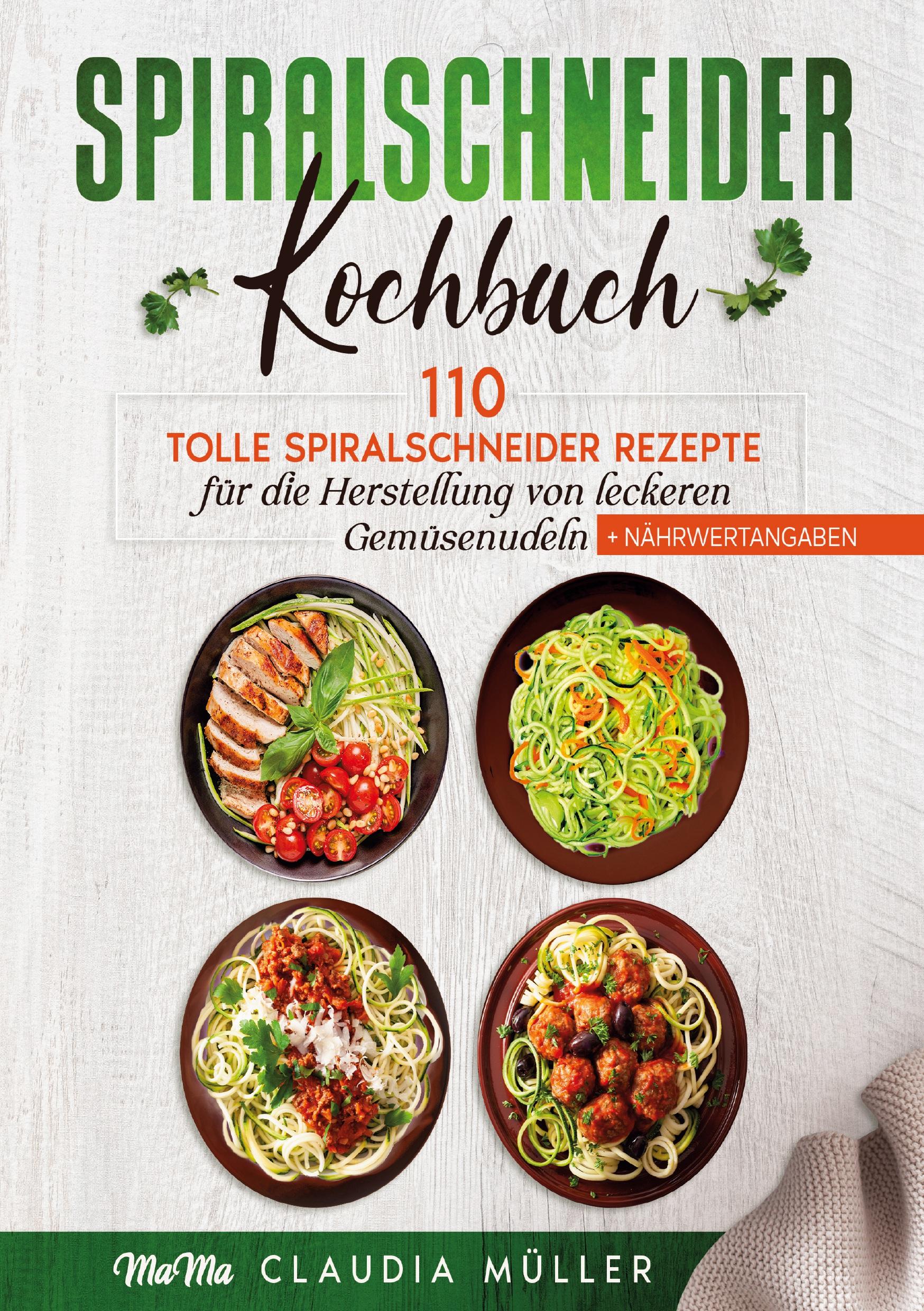 Vorderes Coverbild Spiralschneider Kochbuch