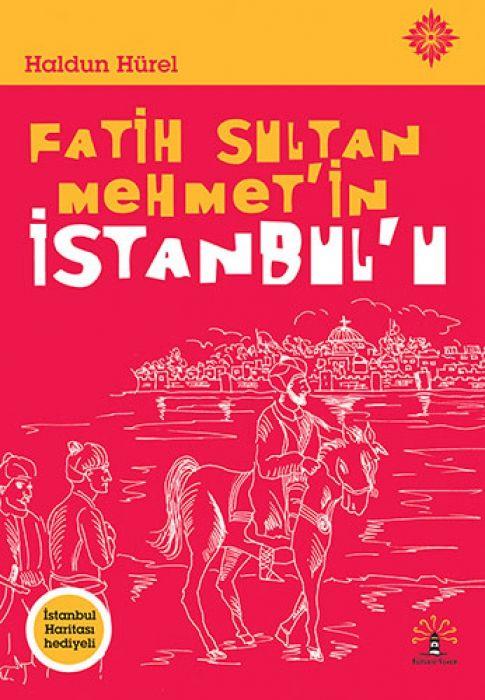 Vorderes Coverbild Fatih Sultan Mehmetin Istanbulu