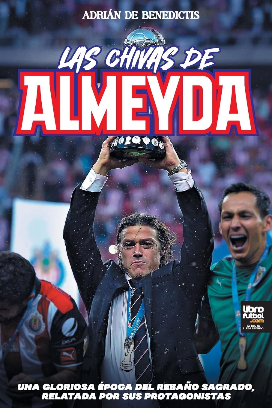 Vorderes Coverbild Las chivas de Almeyda