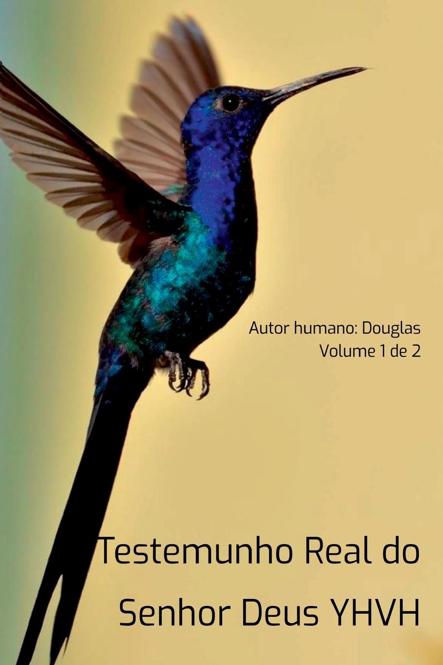 Vorderes Coverbild Testemunho Real Do Senhor Deus Yhvh