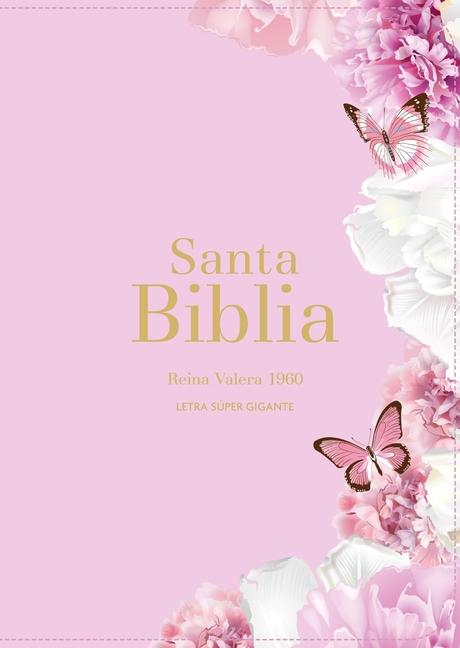 Vorderes Coverbild Biblia Rvr 1960 Letra Súper Gigante Símil Piel Rosa Claro (Bible Rvr 1960 Super Giant Print Leatherlike Light Pink Butterfly (Spanish Edition)