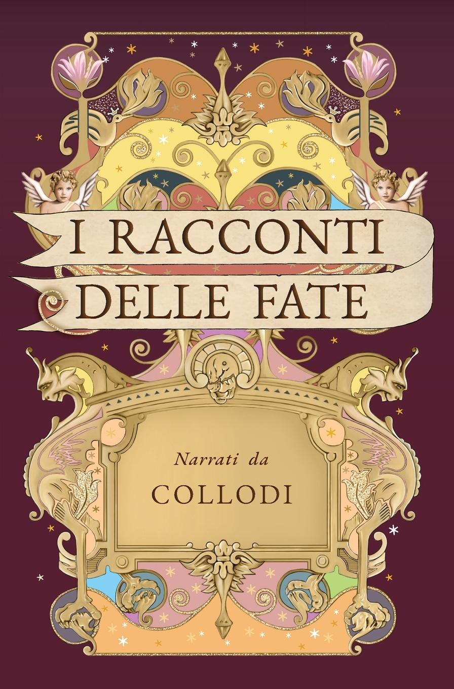 Vorderes Coverbild I racconti delle fate (Illustrato)