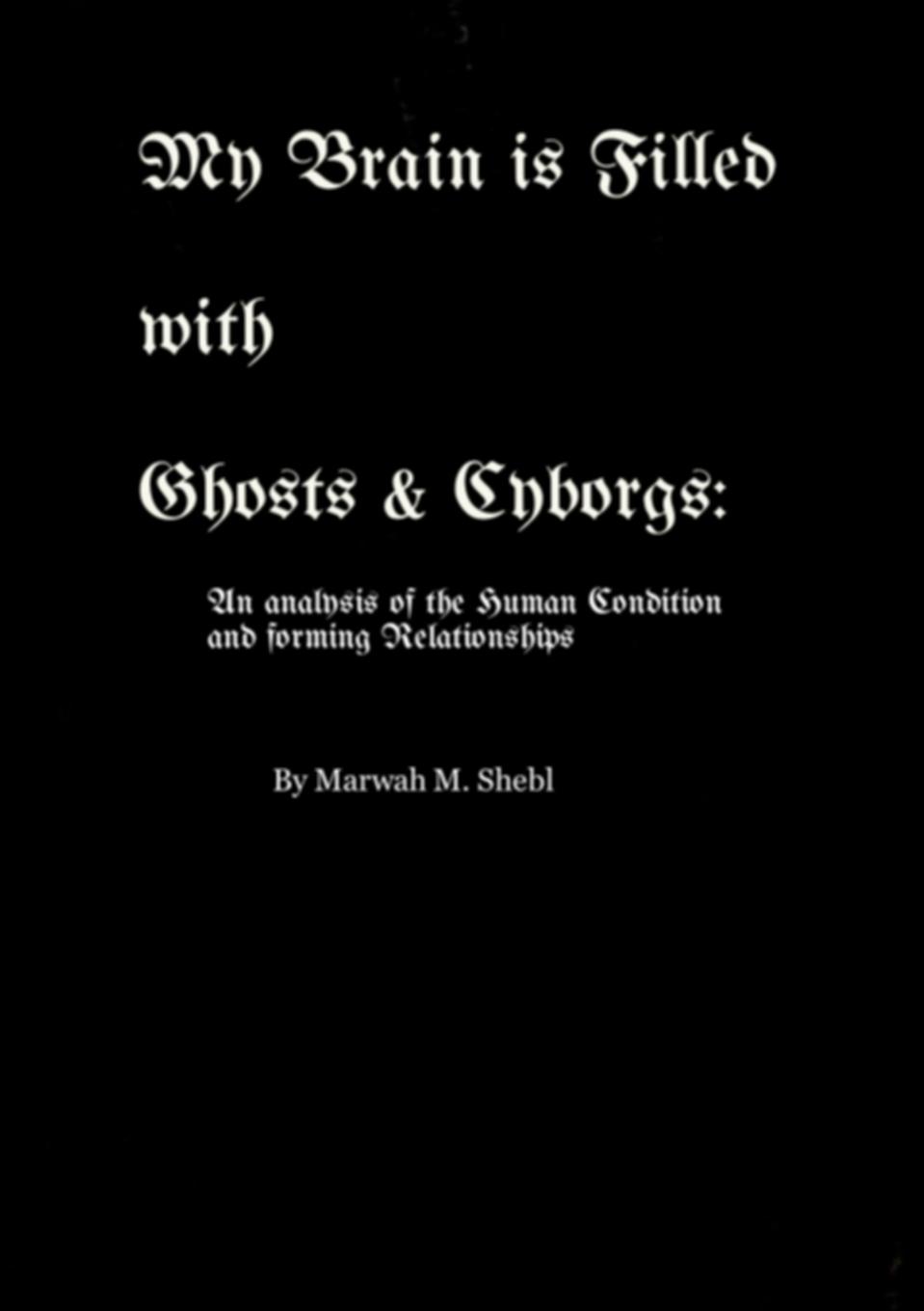 Vorderes Coverbild My Brain is Filled with Ghosts & Cyborgs