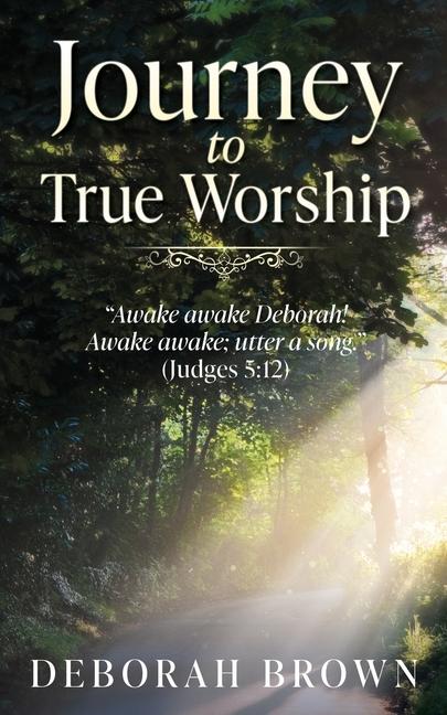Vorderes Coverbild Journey to True Worship