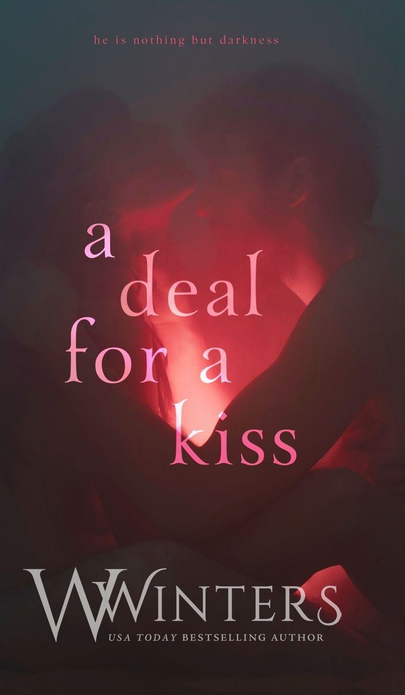 Vorderes Coverbild A Deal For A Kiss