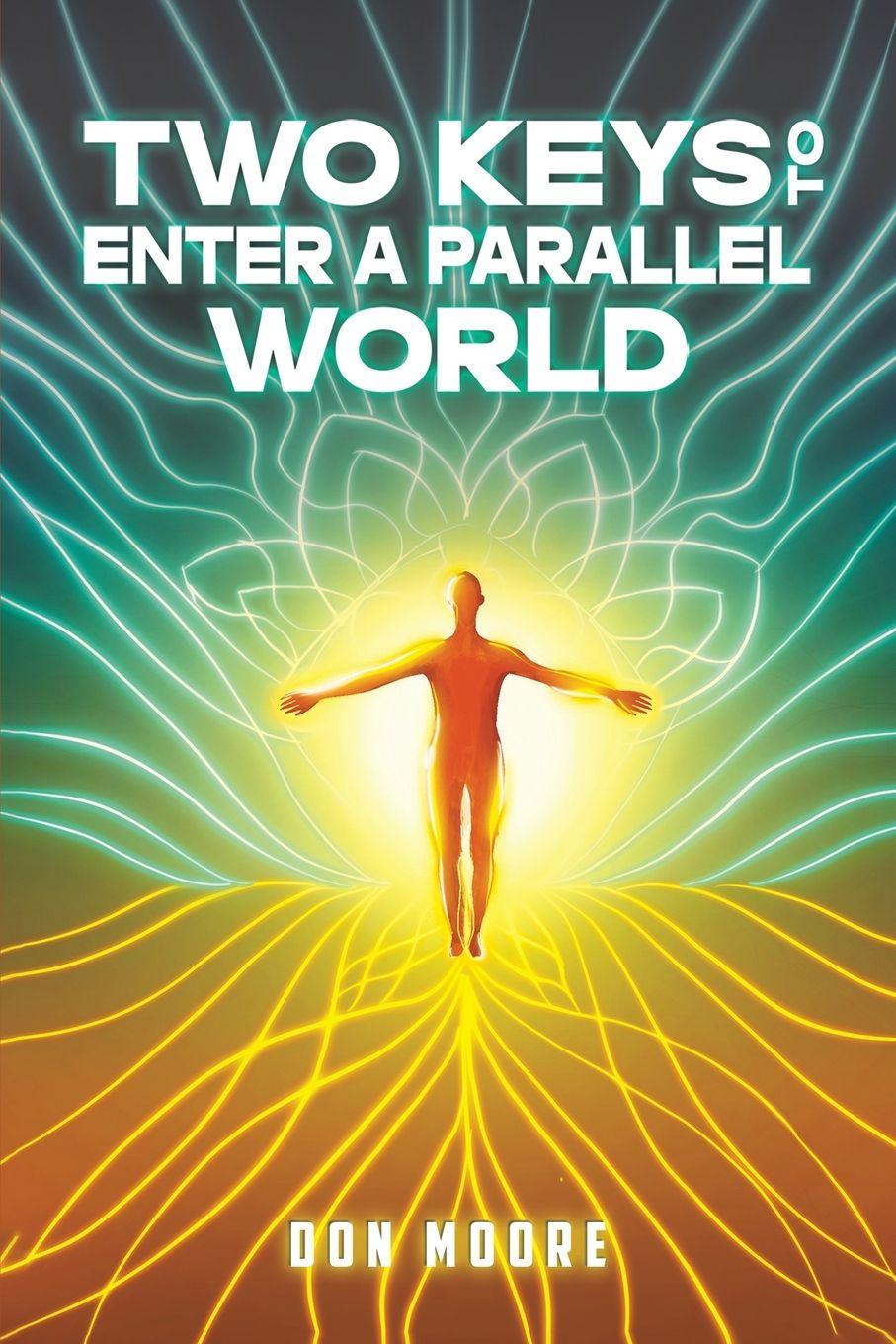 Vorderes Coverbild Two Keys to Enter a Parallel World