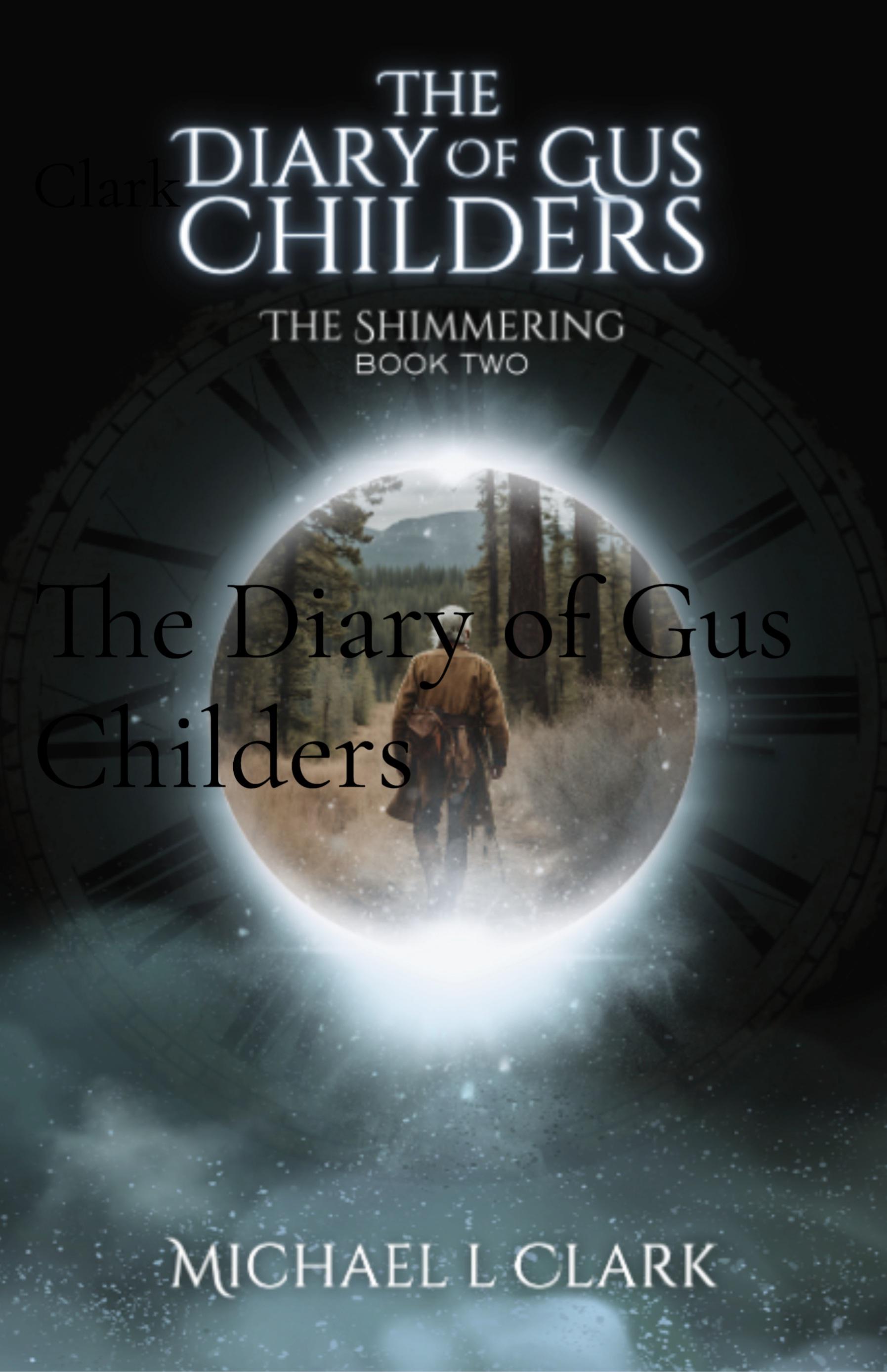 Vorderes Coverbild The Diary of Gus Childers