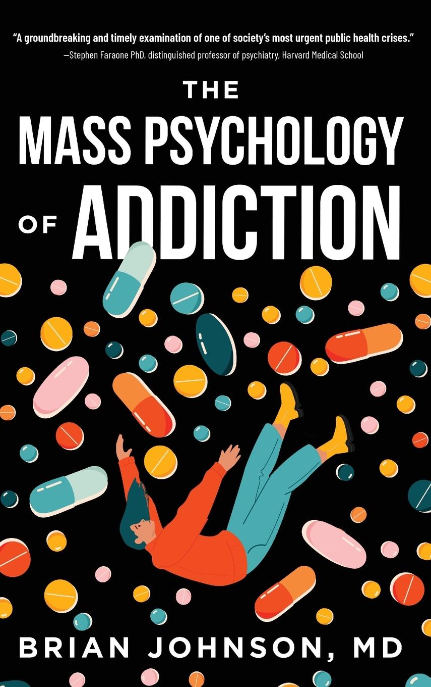 Vorderes Coverbild The Mass Psychology of Addiction