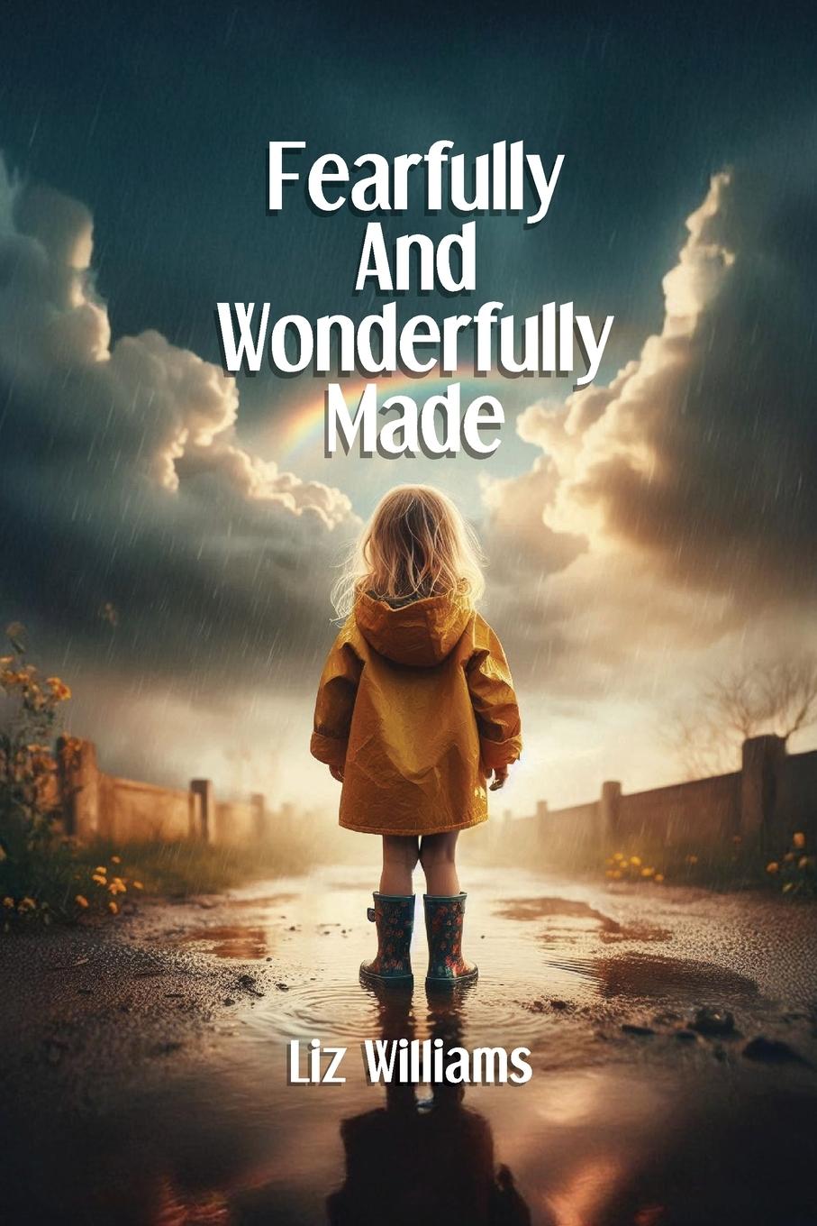 Vorderes Coverbild Fearfully and Wonderfully Made