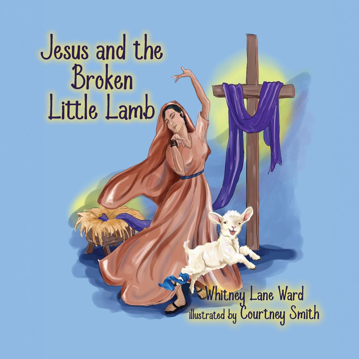 Vorderes Coverbild Jesus and the Broken Little Lamb