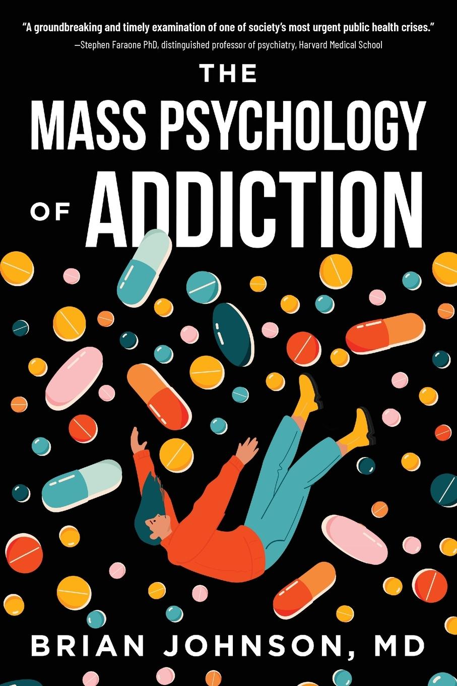 Vorderes Coverbild The Mass Psychology of Addiction