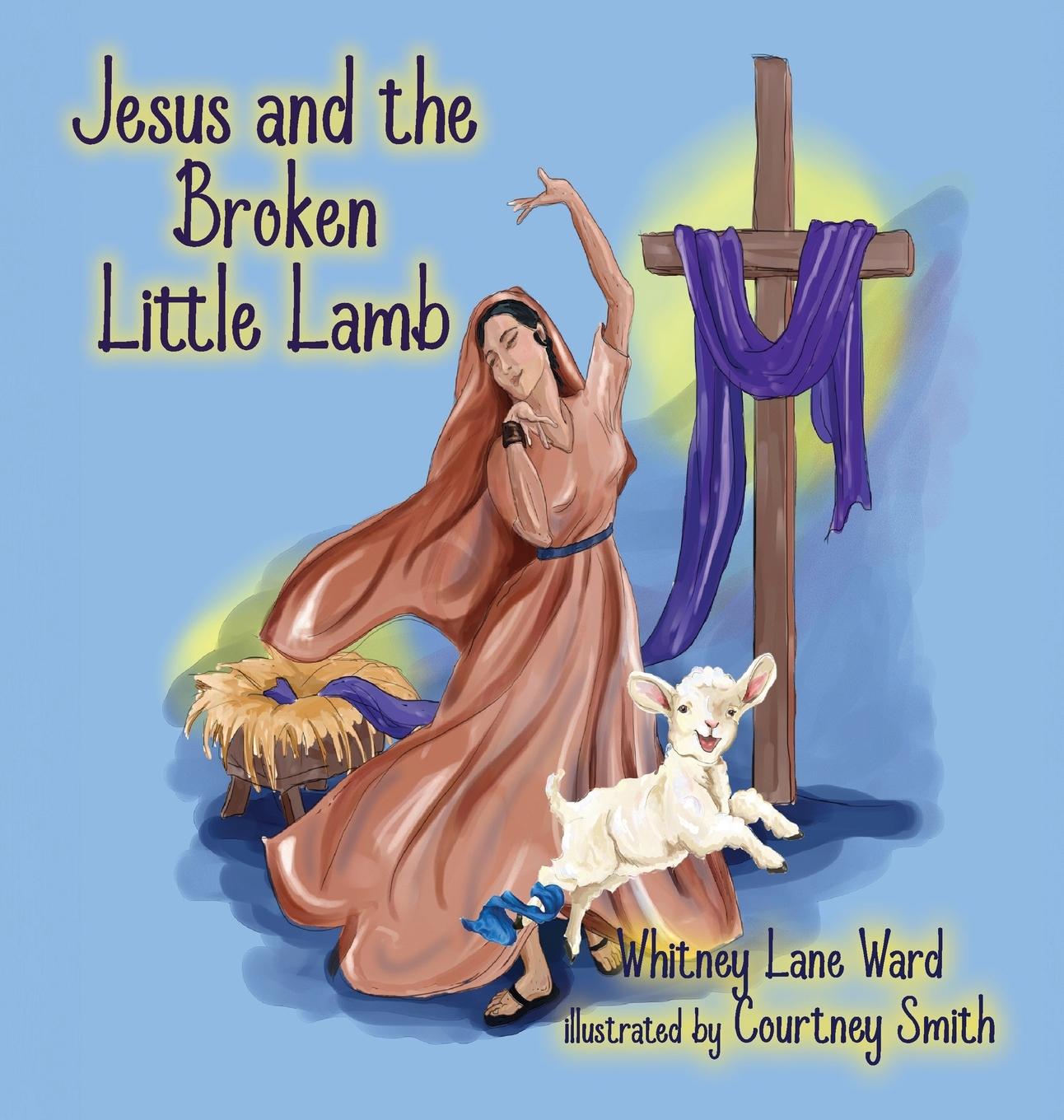 Vorderes Coverbild Jesus and the Broken Little Lamb