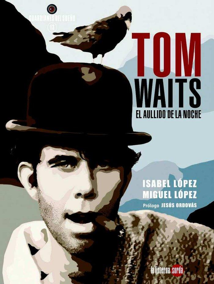 Vorderes Coverbild Tom Waits, el aullido de la noche