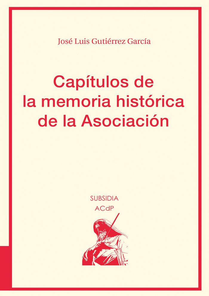 Vorderes Coverbild Capítulos de la memoria histórica de la asociación : ACdP
