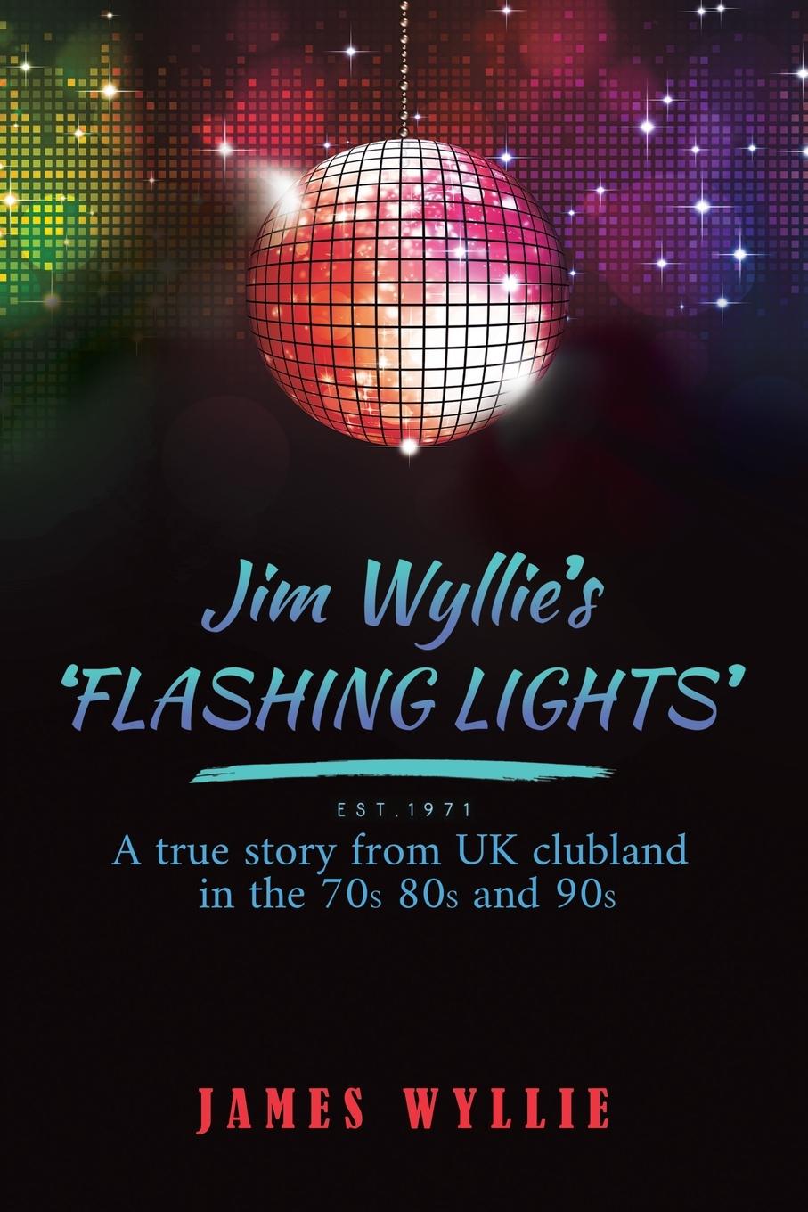 Vorderes Coverbild Jim Wyllie's 'Flashing Lights'
