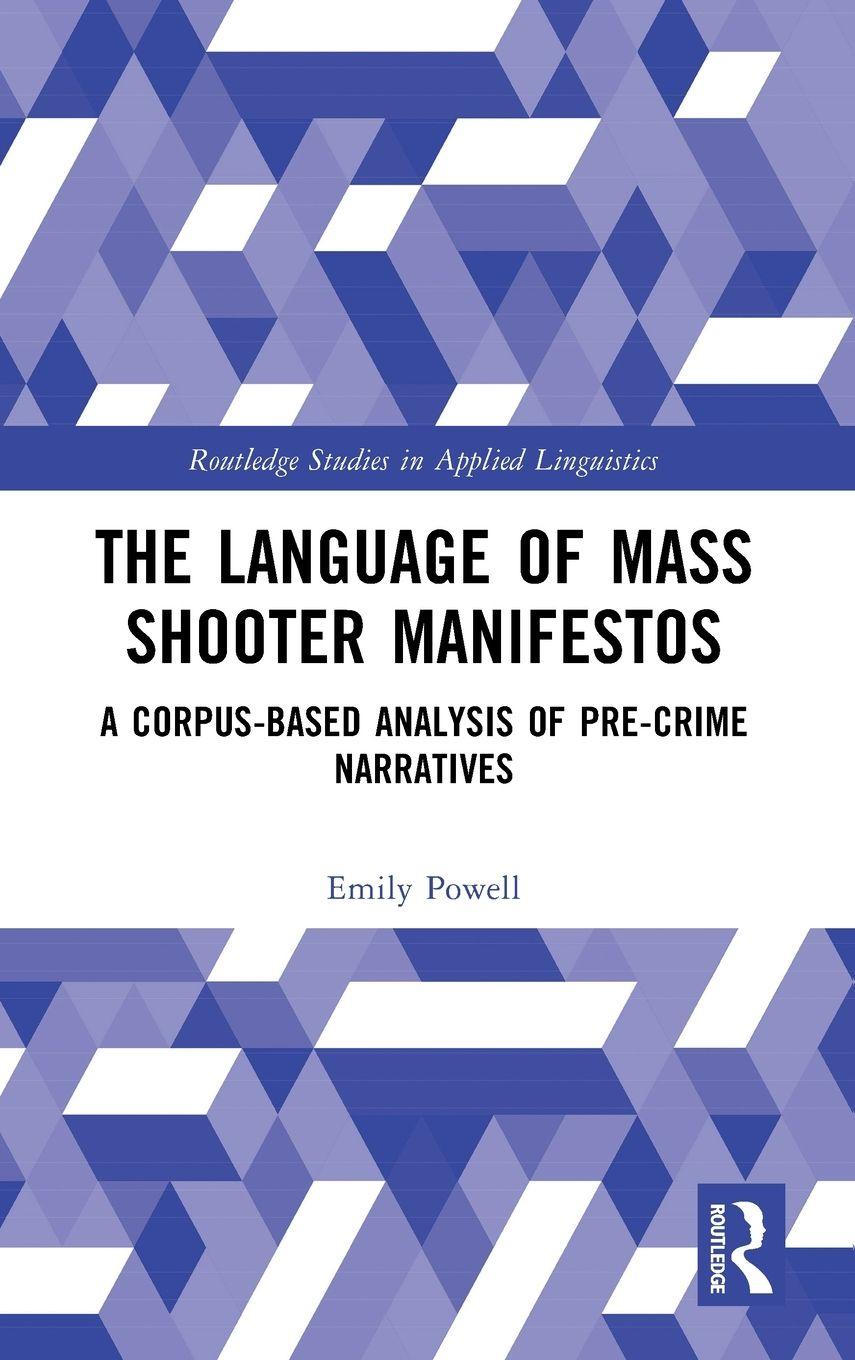 Vorderes Coverbild The Language of Mass Shooter Manifestos