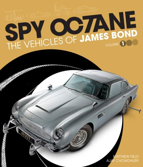 Vorderes Coverbild Spy Octane: The Vehicles of James Bond
