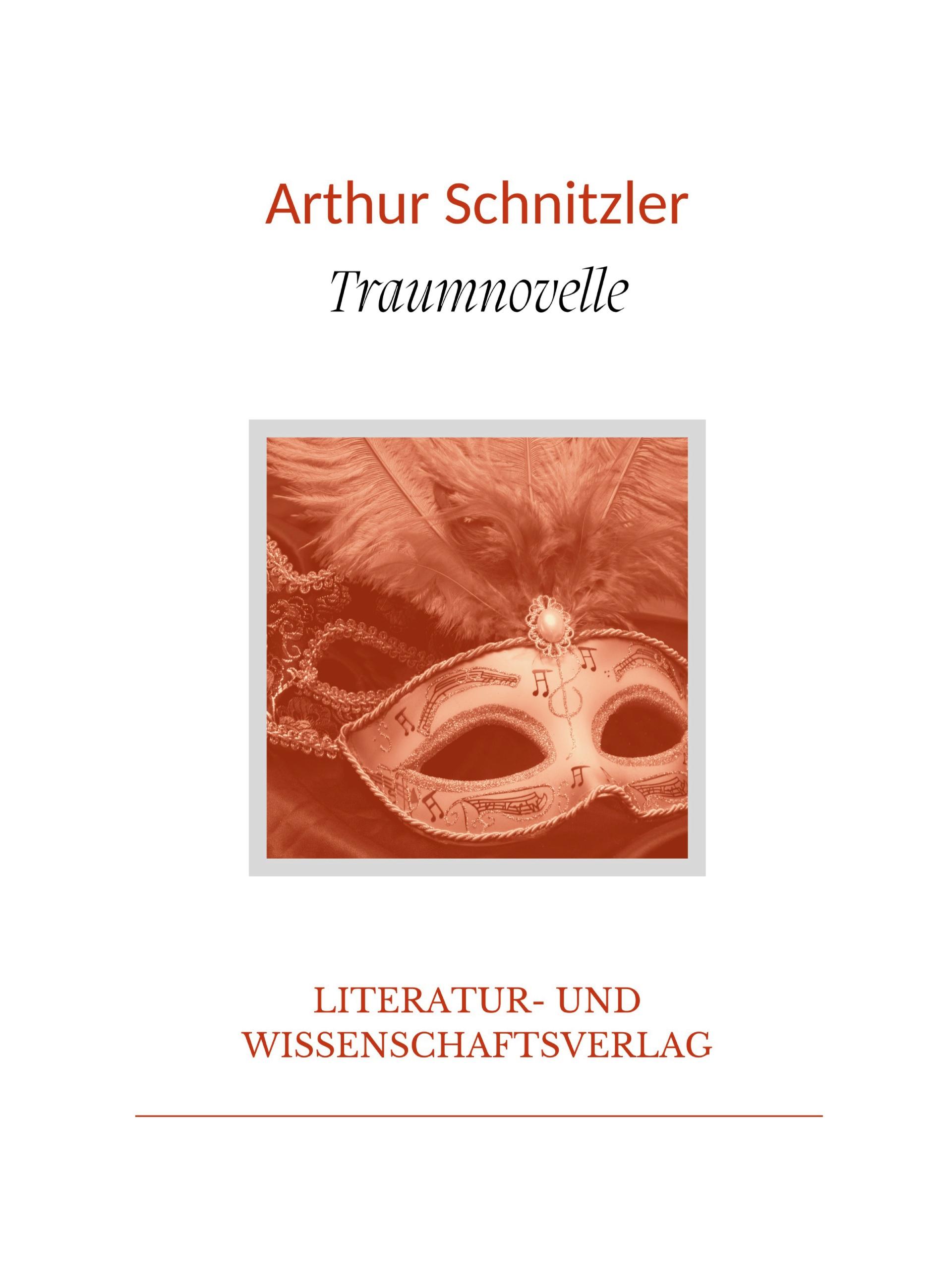 Vorderes Coverbild Arthur Schnitzler: Traumnovelle. Vollständige Neuausgabe