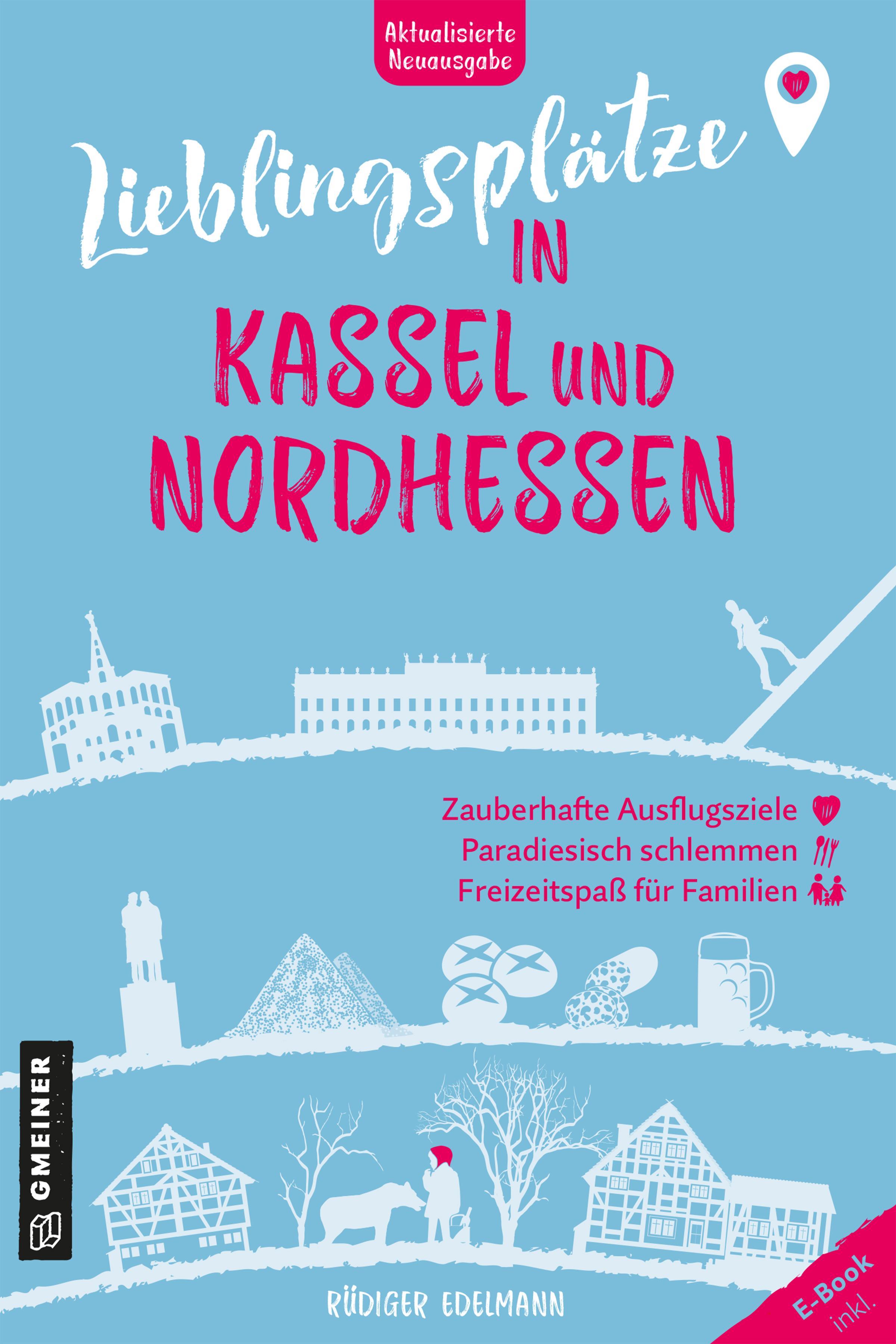 Vorderes Coverbild Lieblingsplätze in Kassel und Nordhessen