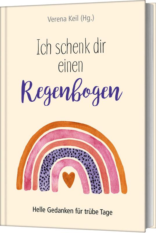 Vorderes Coverbild Ich schenk dir einen Regenbogen