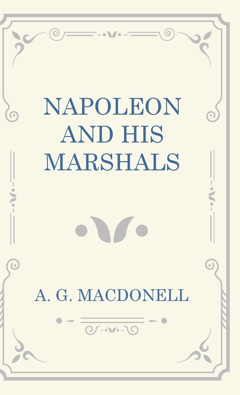 Vorderes Coverbild Napoleon and his Marshals