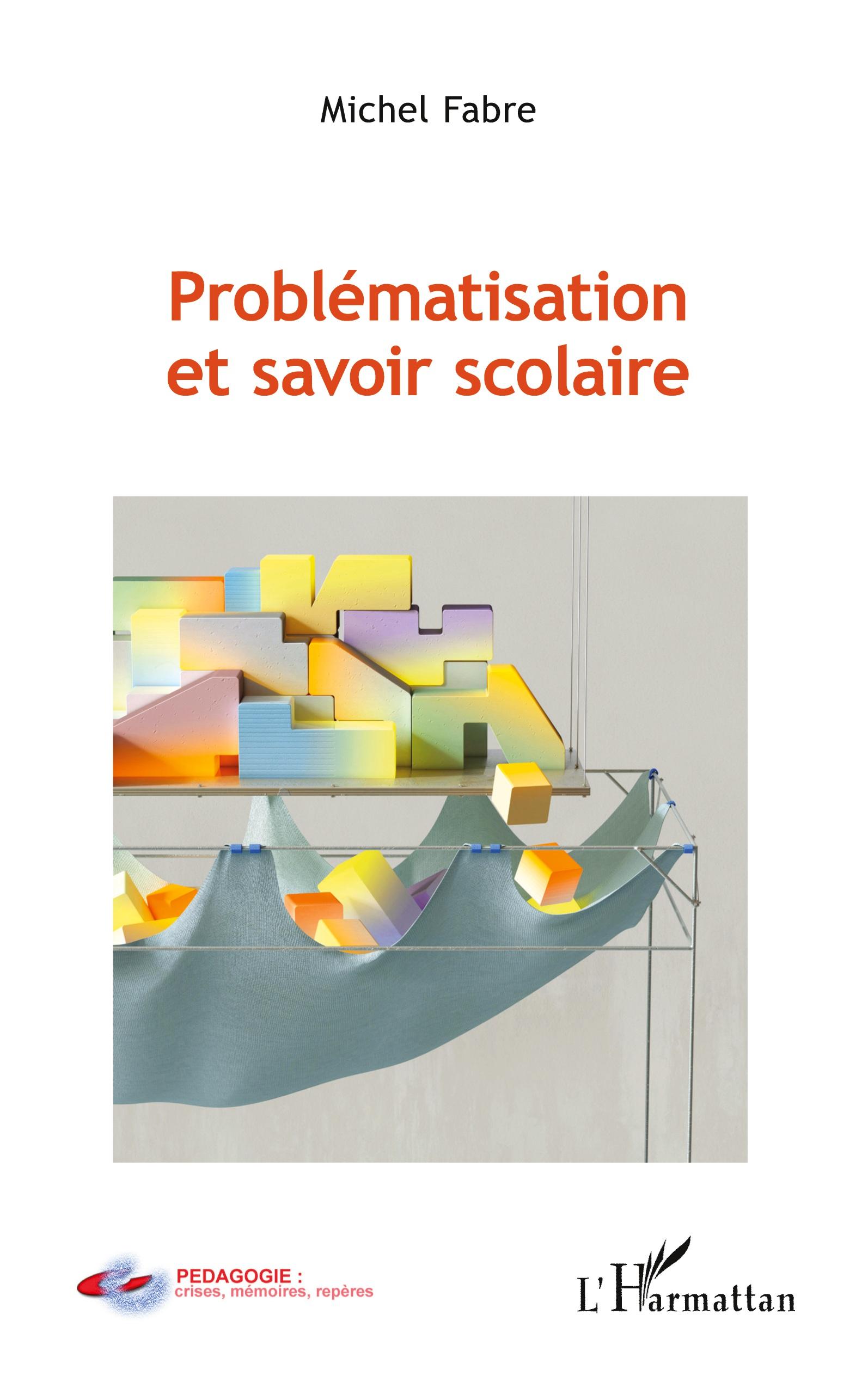 Vorderes Coverbild Problématisation et savoir scolaire